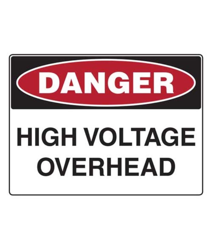 Danger- High Voltage Overhead