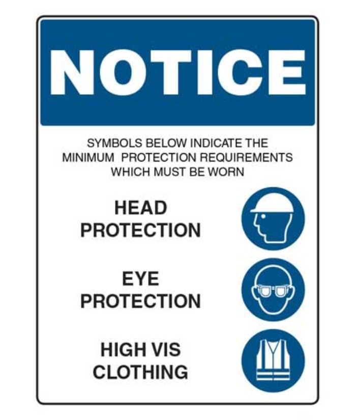 Notice-Head, Eye & Hi Vis Sign