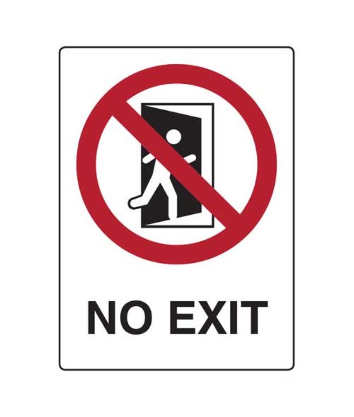 No Exit Sign