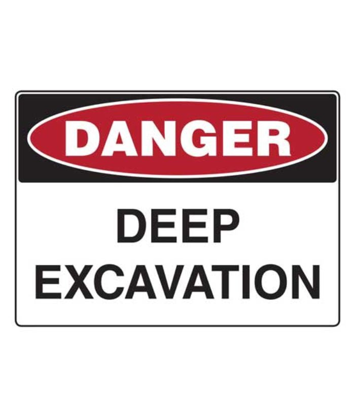 Danger- Deep Excavation Sign